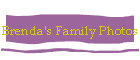 Brenda's Family Photos