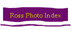 Ross Photo Index