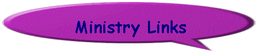 Ministry Links